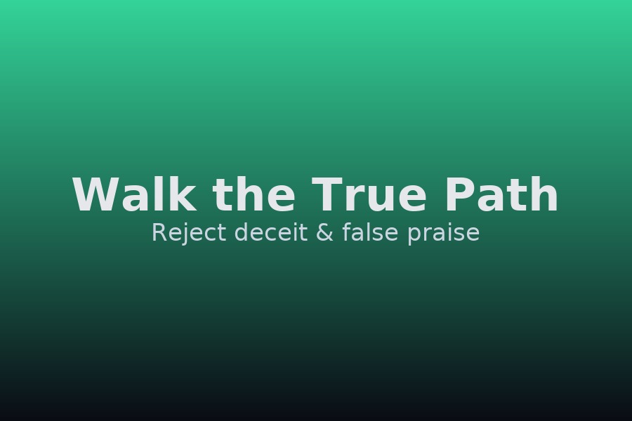 Walk the true path, not the crooked road