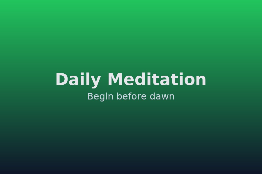 Daily meditation at sunrise
