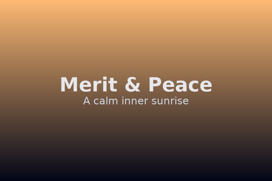 Calm sunrise symbolizing patience and merit